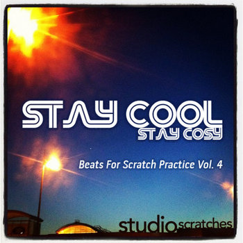 Stay Cool - Beats for Scratch Practice Volume 4 cover art