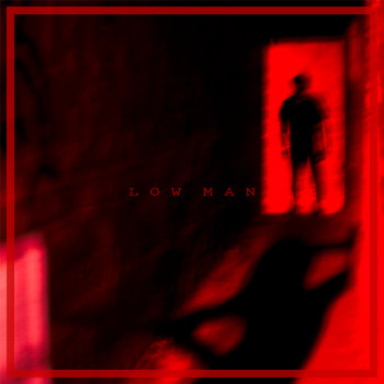 Low Man [EP] cover art
