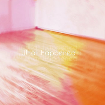 What Happened? cover art