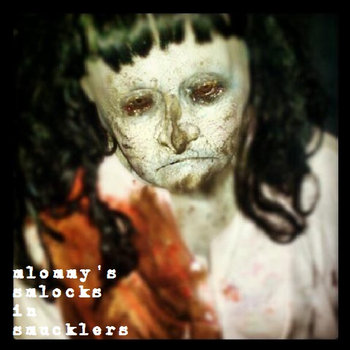 Mlommy's Smlocks In Smucklers cover art