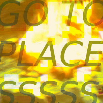 GO TO PLACES cover art