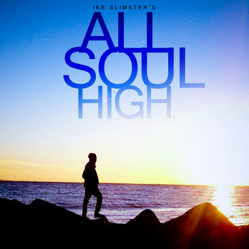 ALL SOUL HIGH cover art