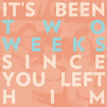 Two Weeks 7" cover art