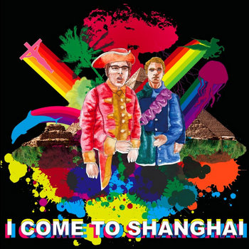 I Come to Shanghai cover art