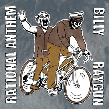 Rational Anthem/Billy Raygun Split cover art