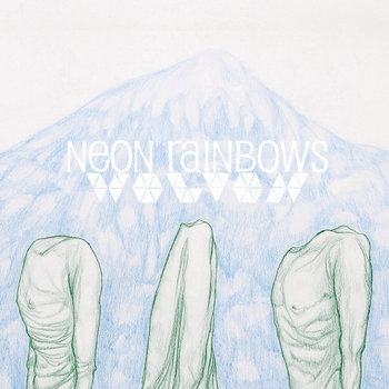 WOLVON/NEON RAINBOWS SPLIT 7" cover art