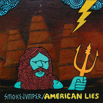 American Lies / Smokejumper SPLIT cover art