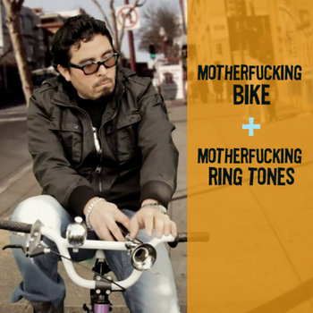 Motherfucking Bike + ringtones cover art