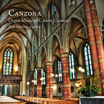 Canzona: Organ Music of Carson Cooman cover art