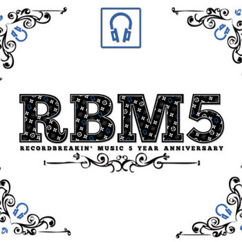 Record Breakin' Music 5 Year Anniversary Compilation Compiled by DJ Junior cover art