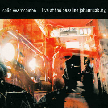 Live at the Bassline, Johannesburg cover art