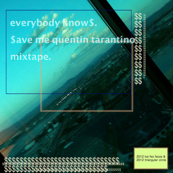 $AVE ME QUENTIN TARANTINO MIXTAPE cover art