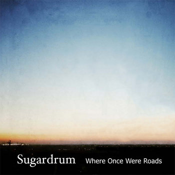 Where Once Were Roads cover art
