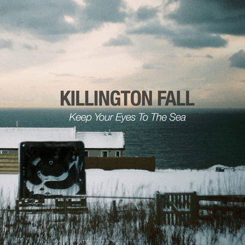 Keep Your Eyes To The Sea cover art