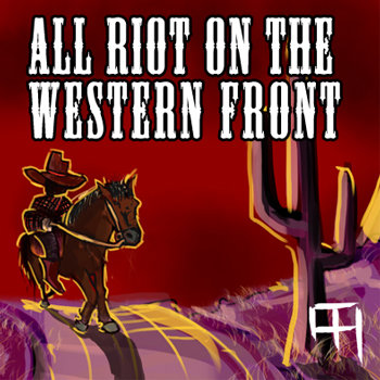 All Riot on the Western Front cover art