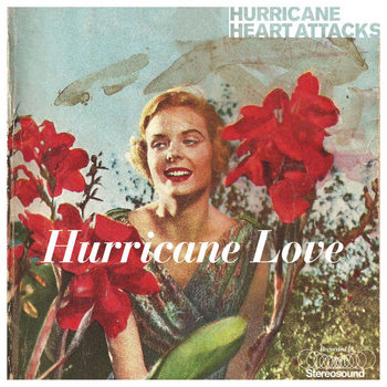 Hurricane Love - Hurricane Heart Attacks cover art