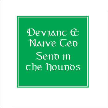 Send In The Hounds cover art