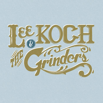 Lee Koch & the Grinders EP cover art