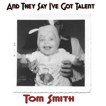 And They Say I've Got Talent cover art