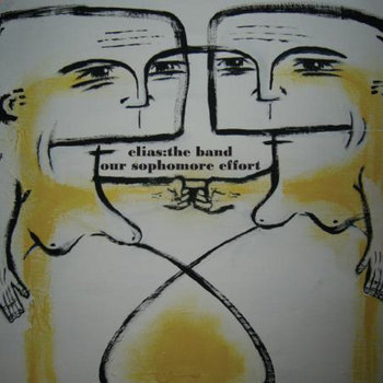 Elias The Band - Our Sophomore Effort (BTR008) cover art
