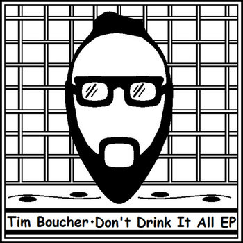 Don't Drink It All EP cover art