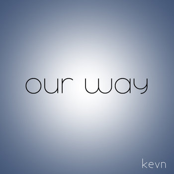 Collaboration single "Our Way" cover art