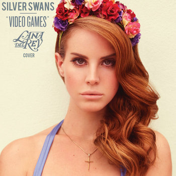 Video Games (Lana Del Rey Cover) cover art