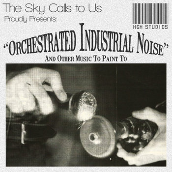 Orchestrated Industrial Noise cover art
