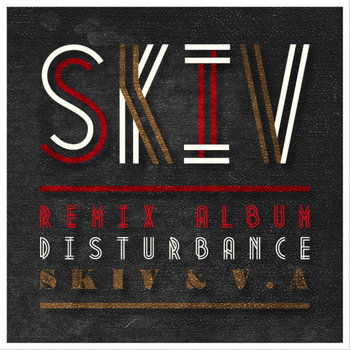 Skiv & V.A.- Disturbance Remix cover art