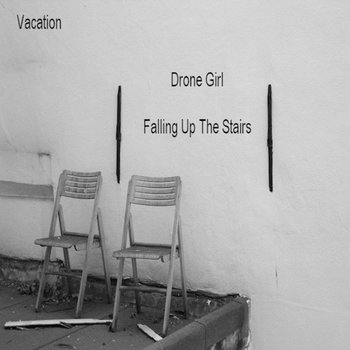 Drone Girl/Falling Up The Stairs cover art
