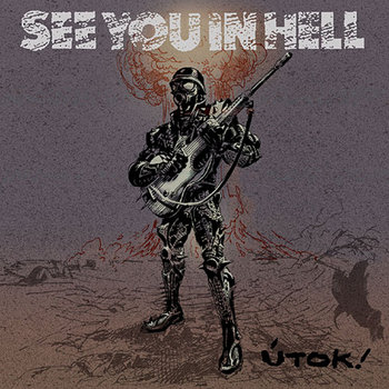 See You In Hell - Útok! LP/CD cover art