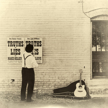 Truths and Lies and Make-Believe cover art