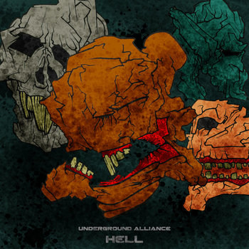 [UA015]​UNDERGROUND ALLIANCE trilogy​-​part 3​-​HELL cover art