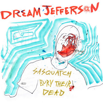 Sasquatch Bury Their Dead cover art