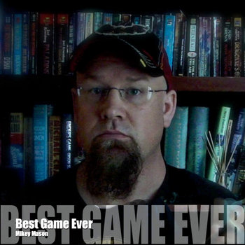 Best Game Ever (Uncensored YouTube Version) cover art