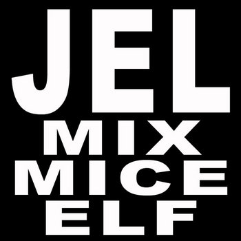 JEL MIX MICE ELF cover art