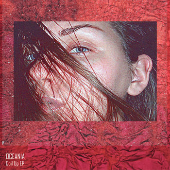 OCEANIA - Coil Up EP cover art