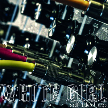 White Girl E.P. cover art