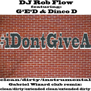 #iDontGiveA - Promo Single cover art