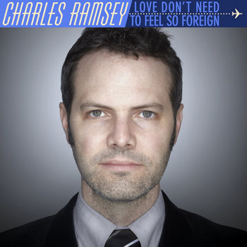 Love Don't Need to Feel So Foreign cover art