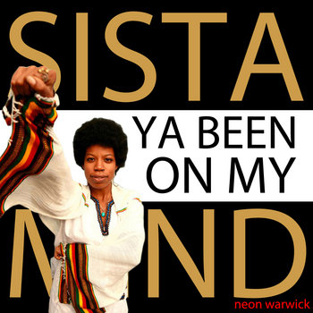 Sista Ya Been On My Mind cover art
