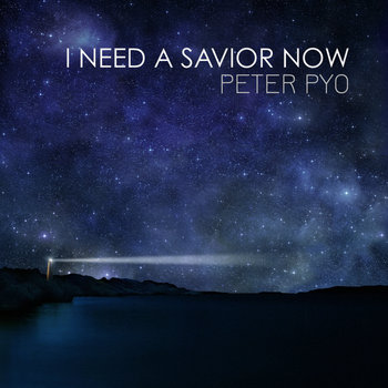 I Need A Savior Now cover art