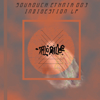 SE003 - Dj Morille - Indigestion LP cover art