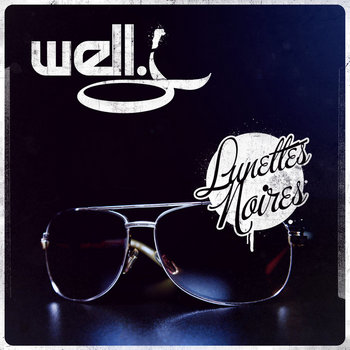 Well J - Lunettes Noires [EP] cover art