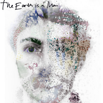The Earth is a Man cover art