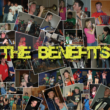 THE BENEFITS (2003-2006...and one show in 2007) cover art