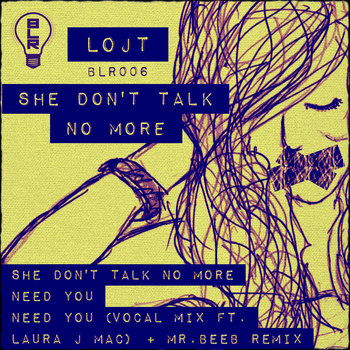 She Don't Talk No More EP (BLR006) cover art