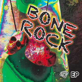 Bone Rock EP cover art