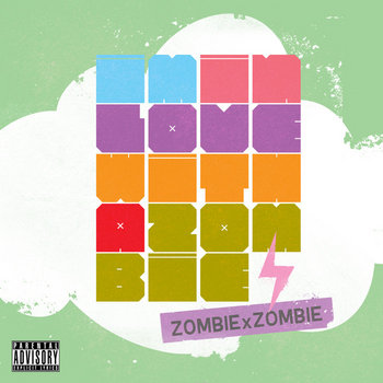 I'm In Love With A Zombie (A Mixtape) cover art