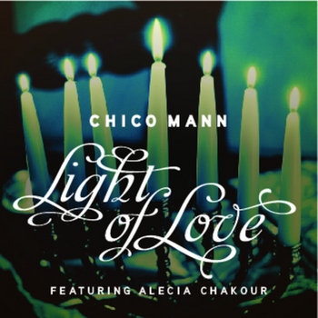 Light of Love (featuring Alecia Chakour) cover art